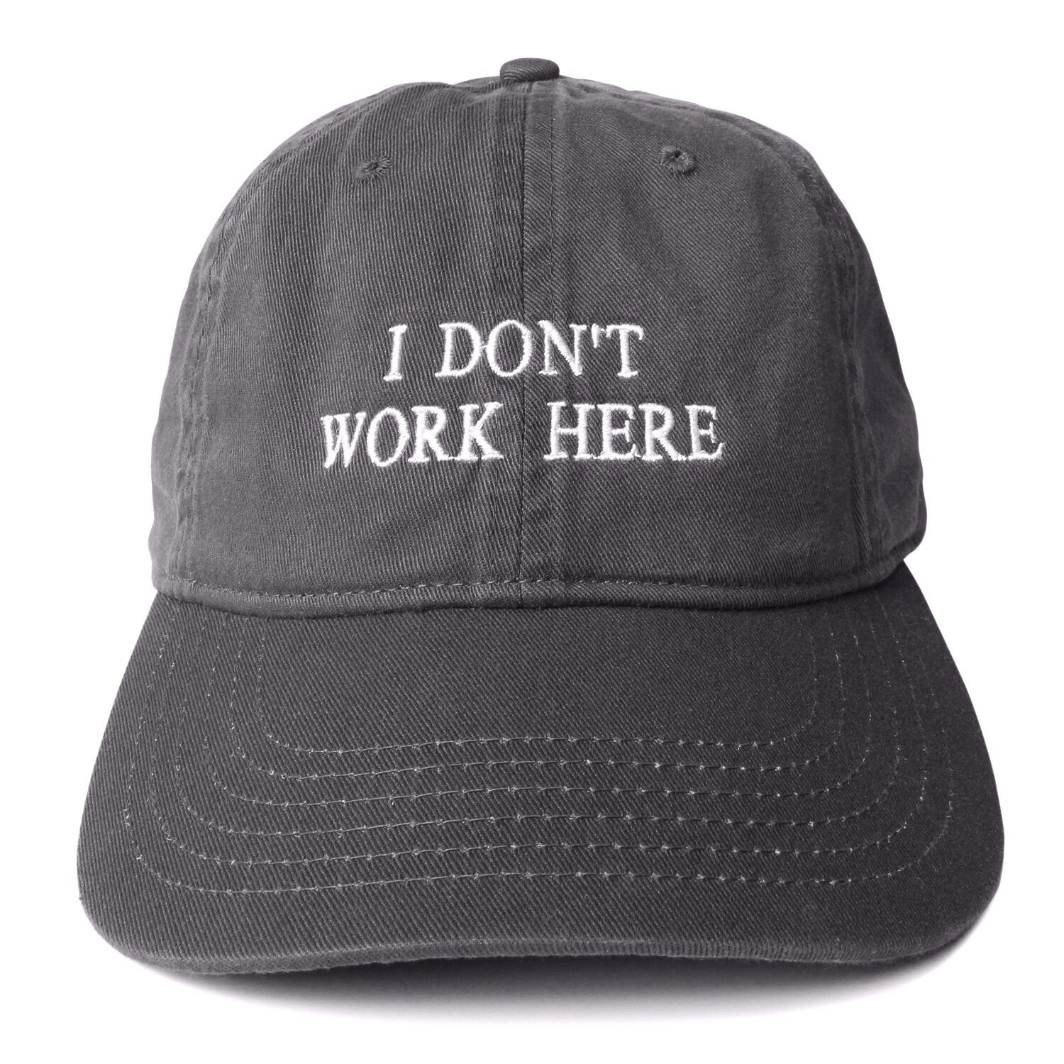 IDEA - Sorry I Don't Work Here Hat Grey